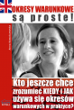 Okresy warunkowe s� proste!
